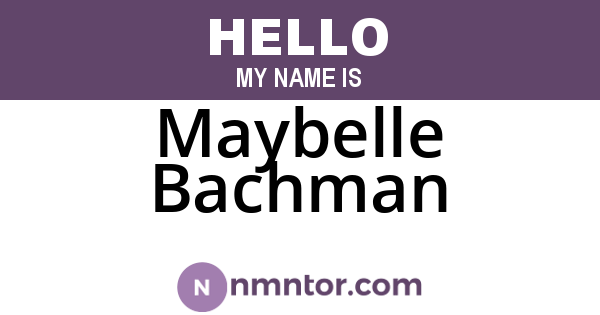 Maybelle Bachman