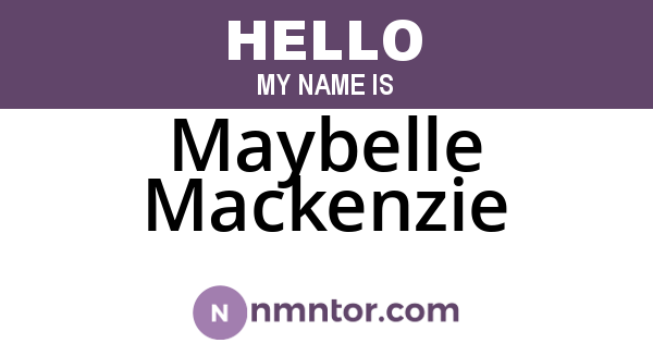 Maybelle Mackenzie