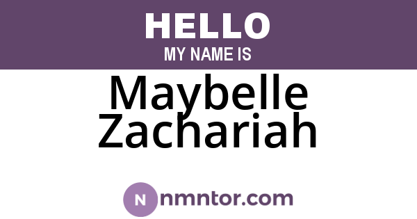 Maybelle Zachariah