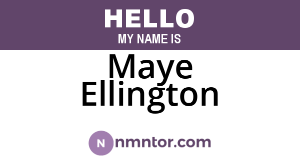 Maye Ellington