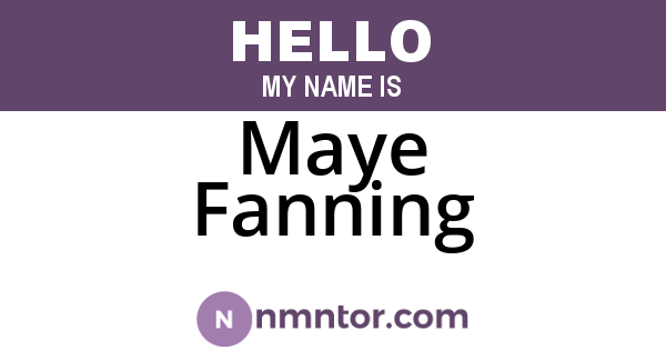 Maye Fanning