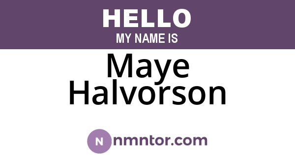 Maye Halvorson