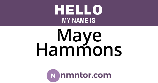 Maye Hammons