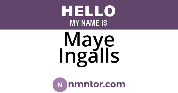 Maye Ingalls