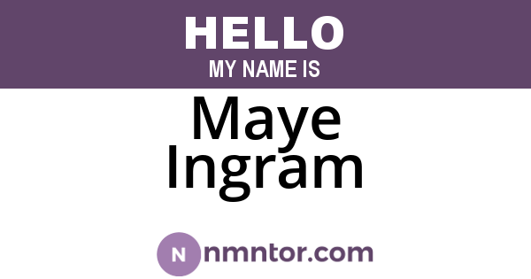 Maye Ingram