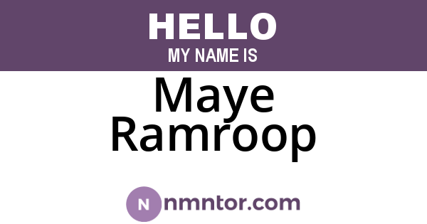 Maye Ramroop