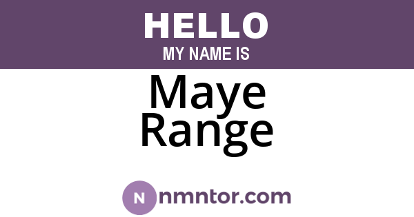 Maye Range