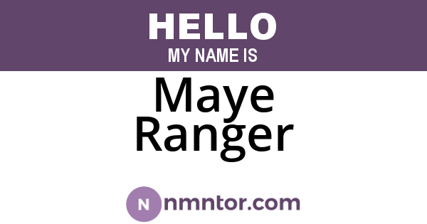 Maye Ranger
