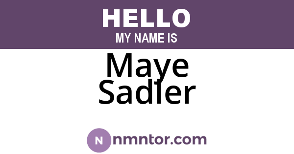 Maye Sadler