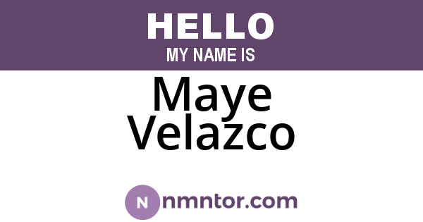 Maye Velazco