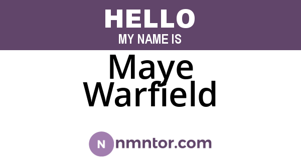Maye Warfield