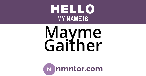 Mayme Gaither