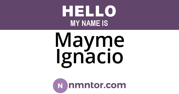 Mayme Ignacio