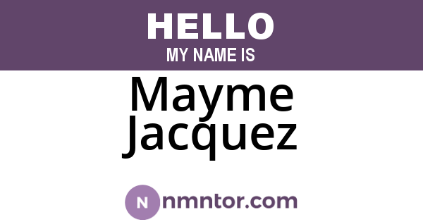 Mayme Jacquez