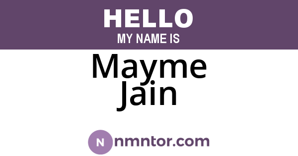 Mayme Jain