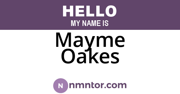 Mayme Oakes