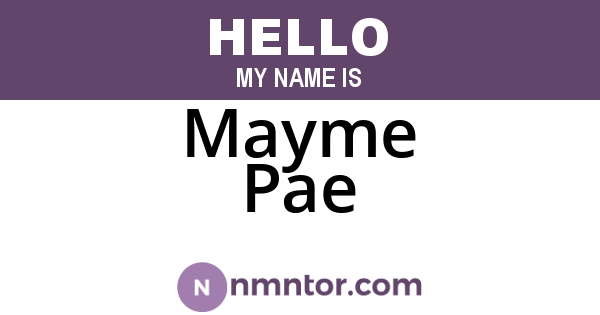 Mayme Pae