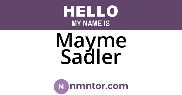 Mayme Sadler