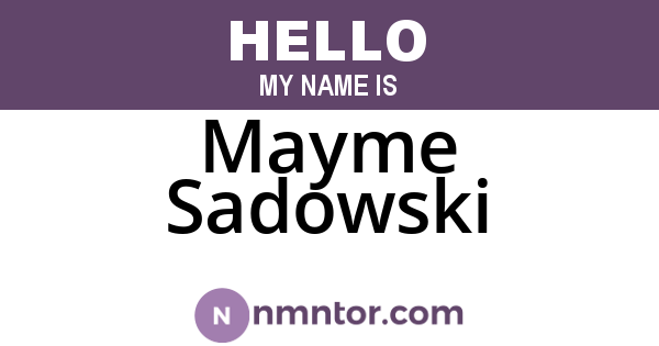 Mayme Sadowski