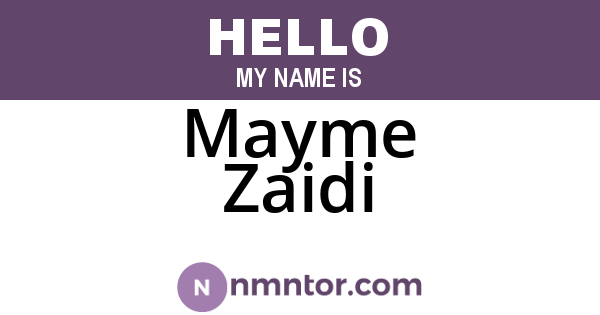 Mayme Zaidi