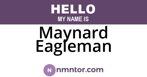 Maynard Eagleman