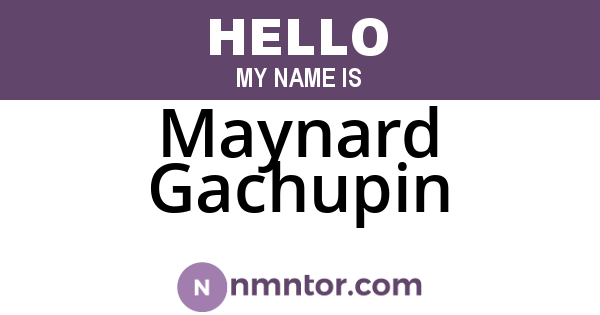 Maynard Gachupin