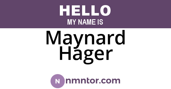 Maynard Hager