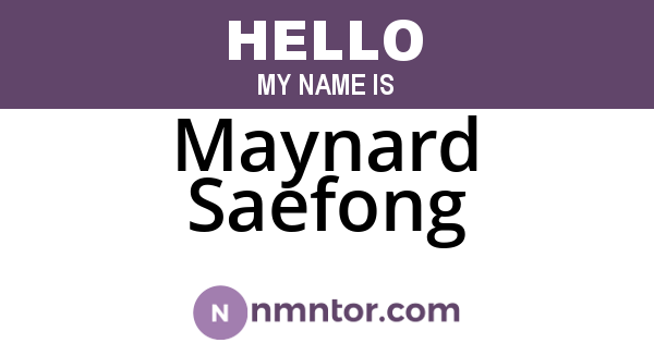 Maynard Saefong