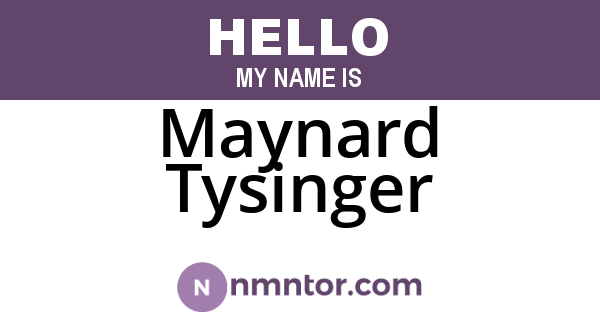 Maynard Tysinger