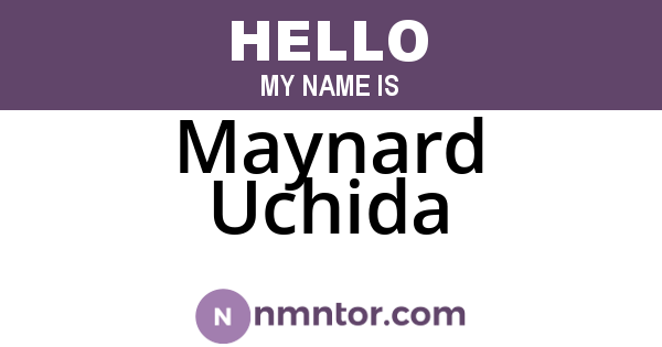 Maynard Uchida