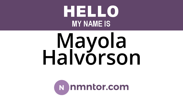 Mayola Halvorson