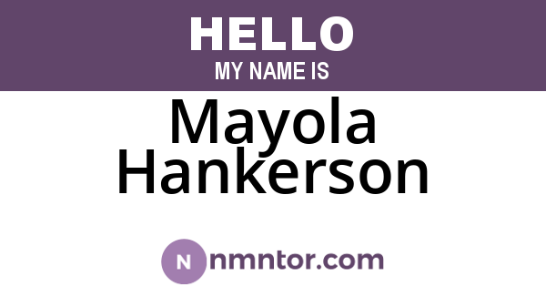 Mayola Hankerson