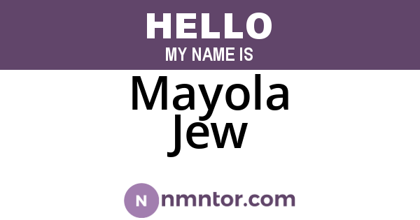 Mayola Jew
