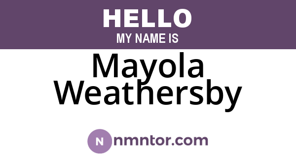 Mayola Weathersby