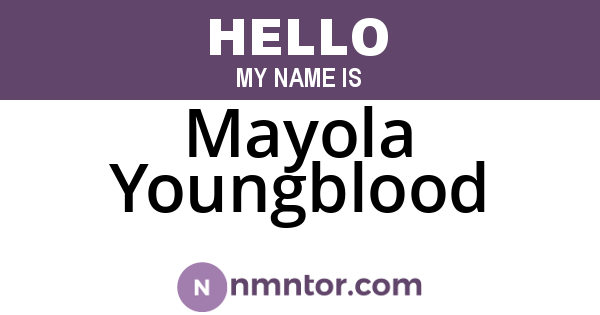 Mayola Youngblood