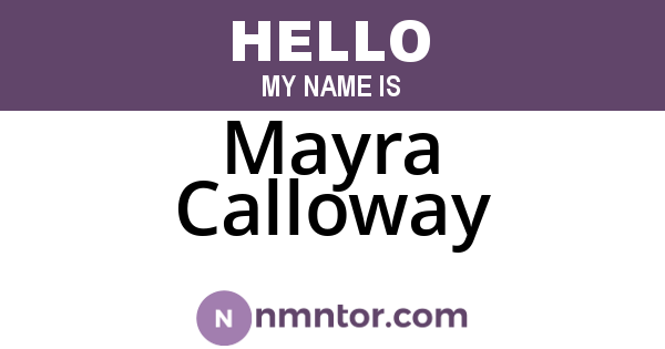 Mayra Calloway