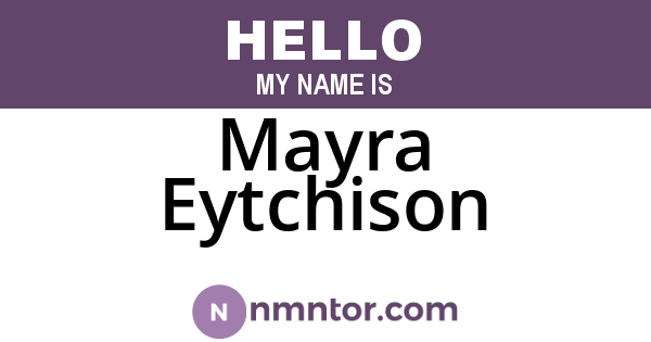 Mayra Eytchison