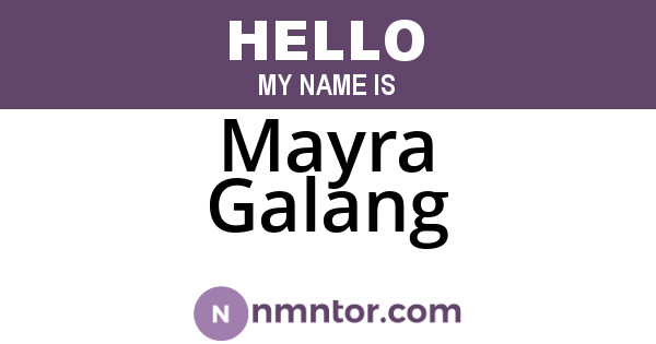 Mayra Galang