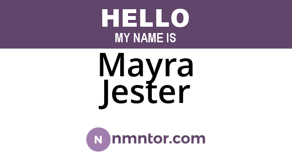 Mayra Jester