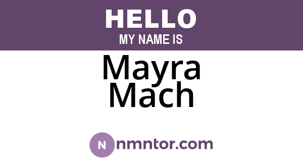 Mayra Mach