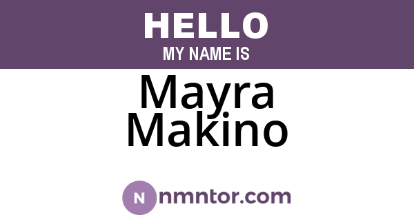 Mayra Makino