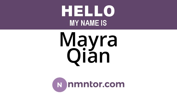 Mayra Qian