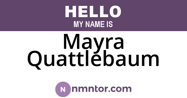 Mayra Quattlebaum