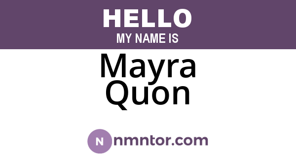 Mayra Quon