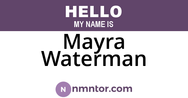 Mayra Waterman