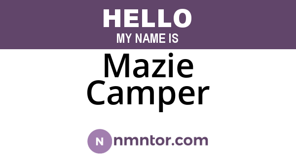 Mazie Camper