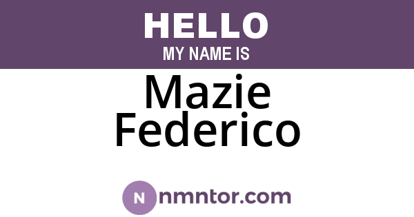 Mazie Federico