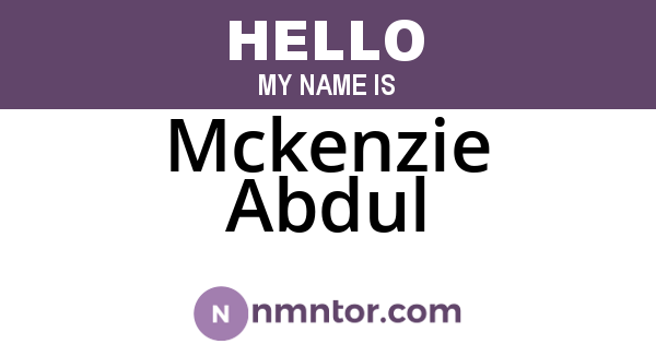 Mckenzie Abdul
