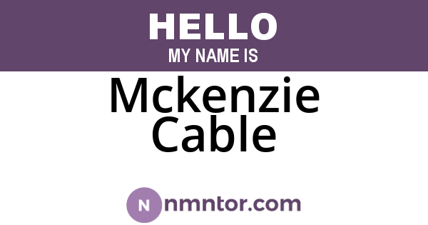 Mckenzie Cable