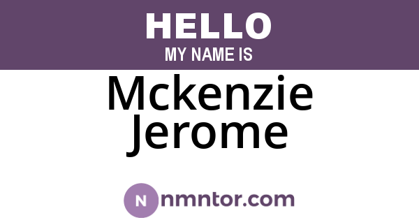 Mckenzie Jerome